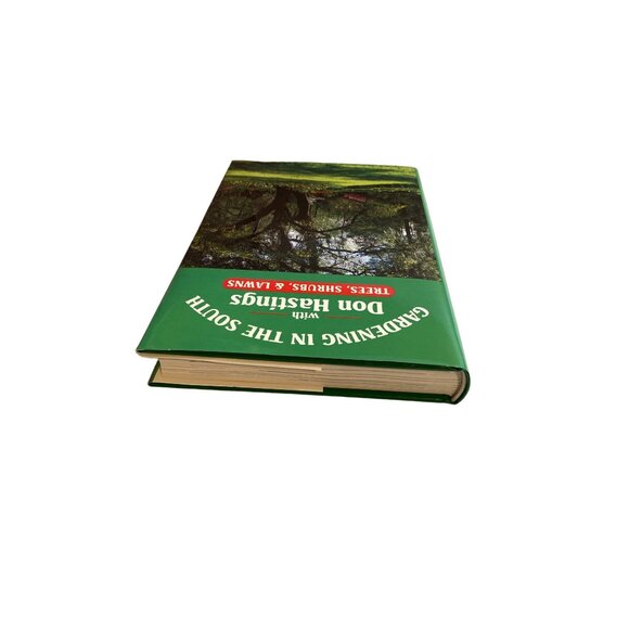 Gardening In The South With Don Hastings: Trees Shrubs & Lawns Hardcover - Picture 11 of 11